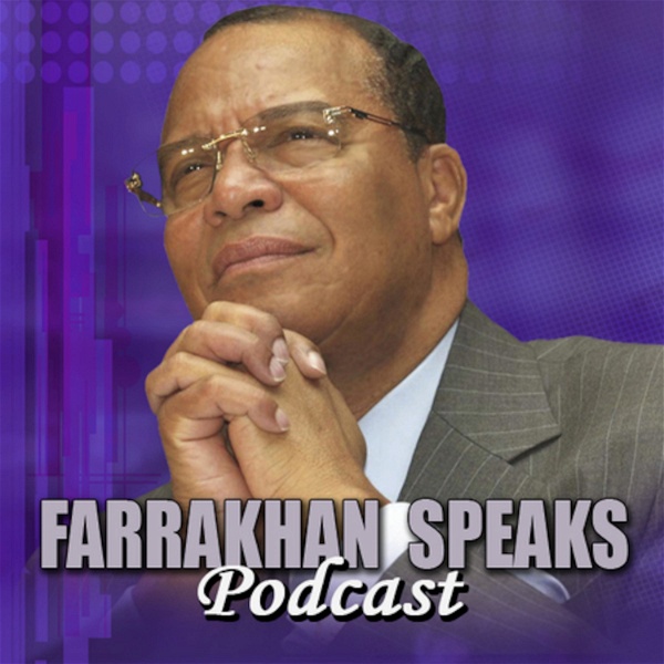 Artwork for Farrakhan Speaks Podcast