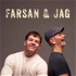 Farsan & Jag