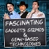 Fascinating Gadgets, Gizmos, and Gear Based Technologies