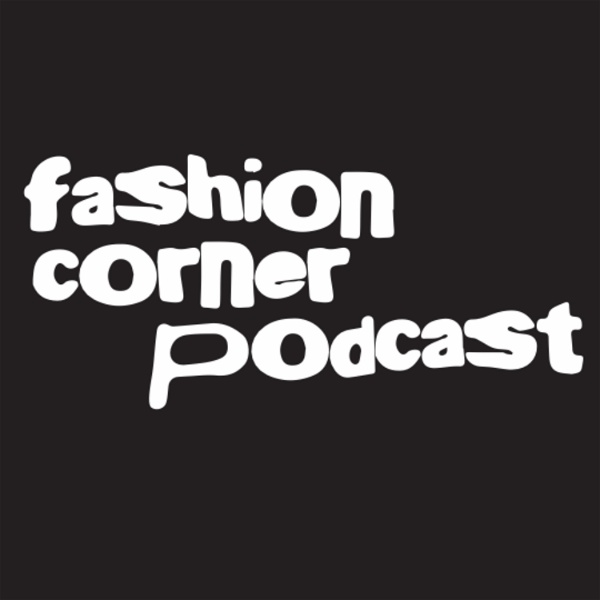 Artwork for Fashion Corner Podcast