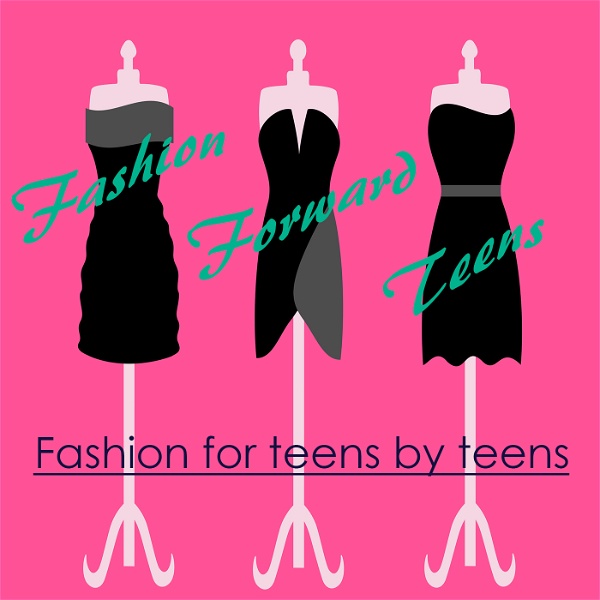 Artwork for Fashion Forward Teens