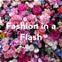 Fashion in a Flash