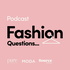 Fashion Questions...