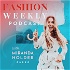 Fashion Weekly Podcast With Miranda Holder