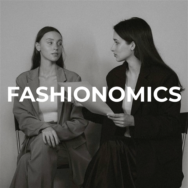 Artwork for Fashionomics: Секреты Модного Бизнеса