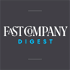 Fast Company Digest