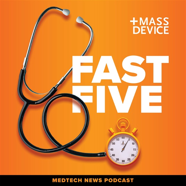 Artwork for Fast Five Medtech News Podcast