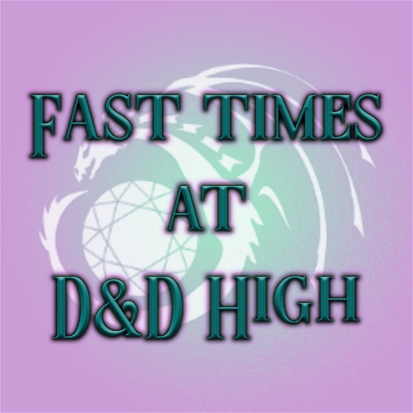 Artwork for Fast Times at D&D High
