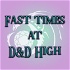 Fast Times at D&D High