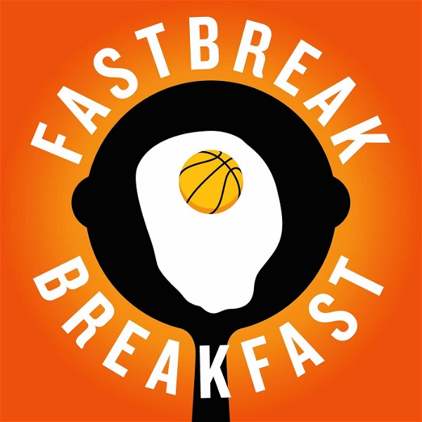 Artwork for Fastbreak Breakfast NBA Podcast