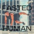 Fasted Human