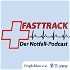 Fasttrack - Der Notfallpodcast
