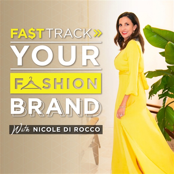 Artwork for FastTrack Your Fashion Brand Podcast