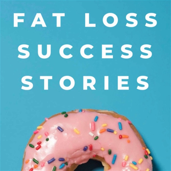 Artwork for Fat Loss Success Stories