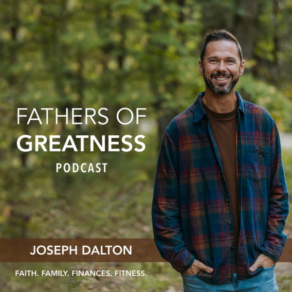 Artwork for Fathers of Greatness Podcast