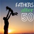 FathersAfter50