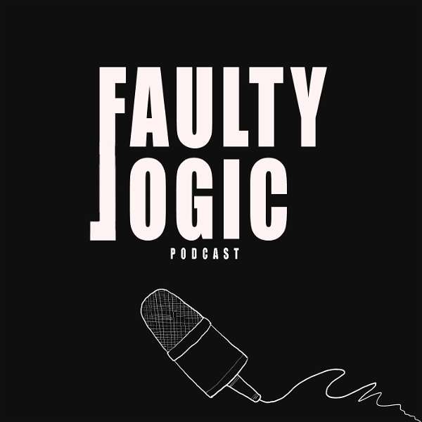 Artwork for Faulty Logic’s Podcast