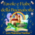Favole e Fiabe della Buonanotte con Mamma Marina