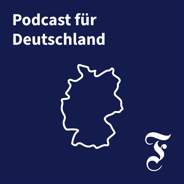Artwork for FAZ Podcast für Deutschland