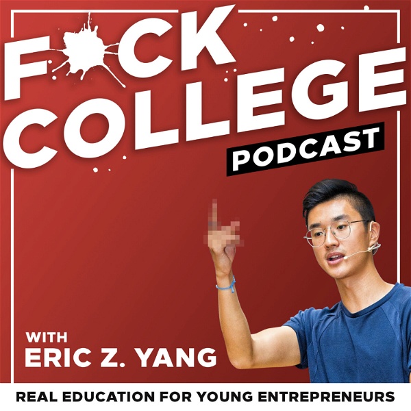 Artwork for F*ck College Podcast