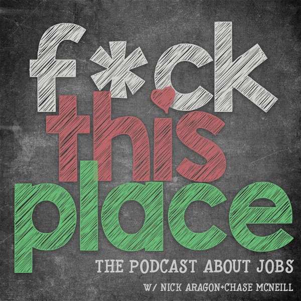 Artwork for Fck This Place: The Jobs Podcast