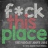 Fck This Place: The Jobs Podcast