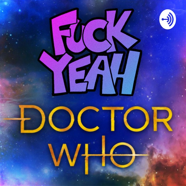 Artwork for Fuck Yeah, Doctor Who