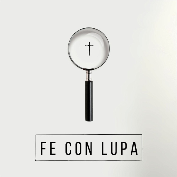 Artwork for Fe con Lupa