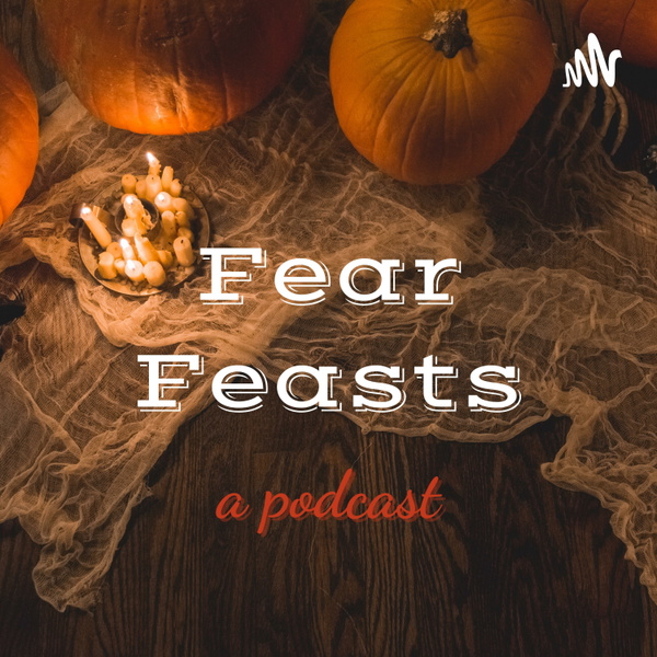 Artwork for Fear Feasts