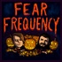 Fear Frequency - A Weekly Horror Podcast
