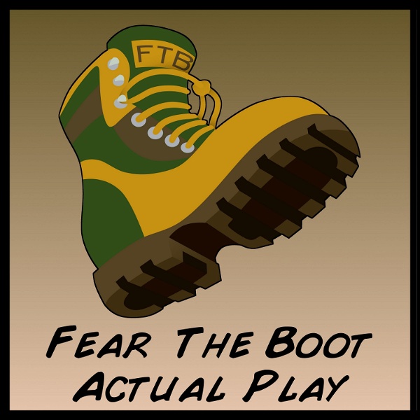 Artwork for Fear the Boot, Actual Play