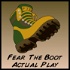 Fear the Boot, Actual Play