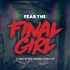 Fear the Final Girl: A Van Ryder Games Podcast