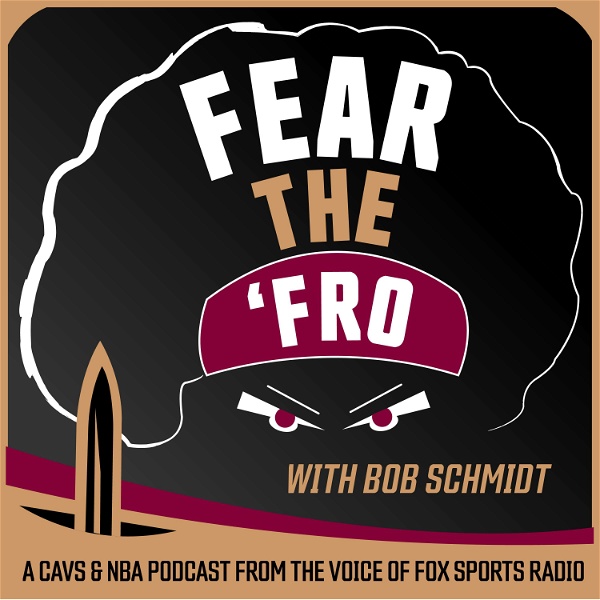 Artwork for Fear the 'Fro: A Cleveland Cavaliers Podcast