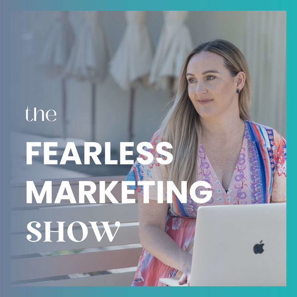 Artwork for The Fearless Marketing Show