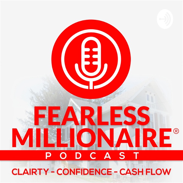 Artwork for Fearless Millionaire Podcast