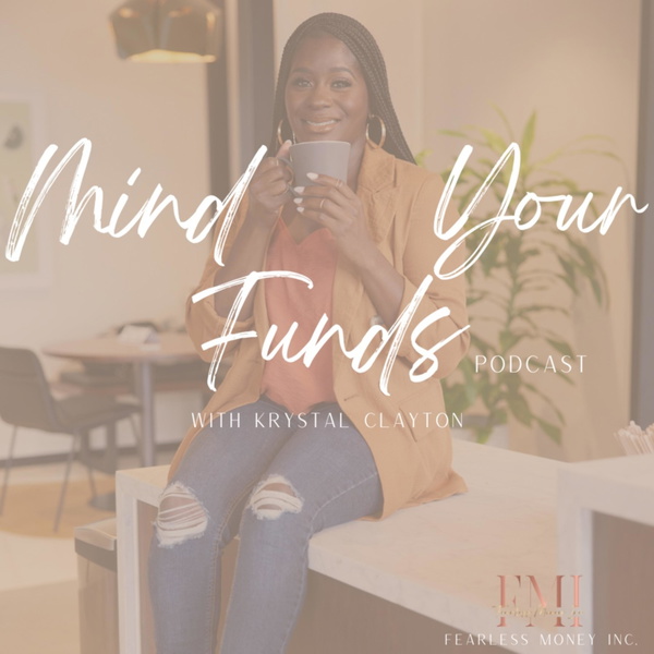 Artwork for Mind Your Funds Podcast