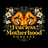 Fearless Motherhood