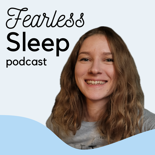 Artwork for Fearless Sleep Podcast