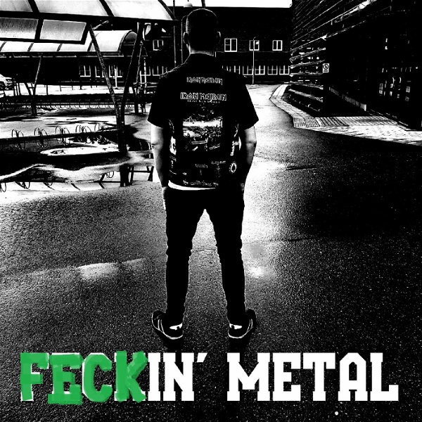 Artwork for Feckin’ Metal Podcast
