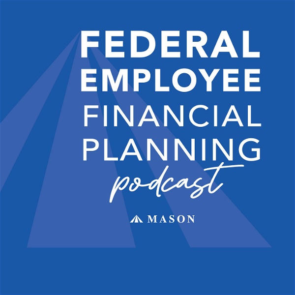 Artwork for Federal Employee Financial Planning Podcast