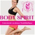 Body Spirit - Federleicht zu deiner Wohlfühlfigur