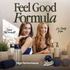 Feel Good Formula