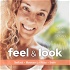 feel & look | Podcast weibliche Energie