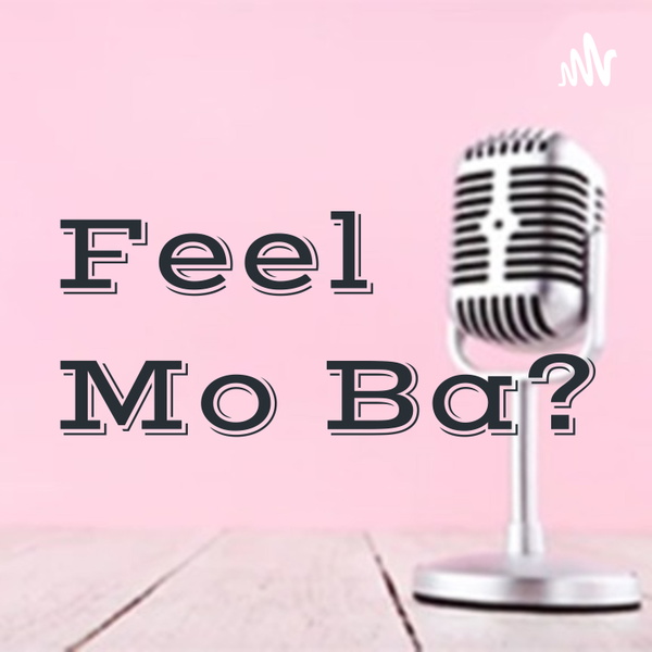 Artwork for Feel Mo Ba?