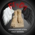 Feet of Clay—Confessions of the Cult Sisters