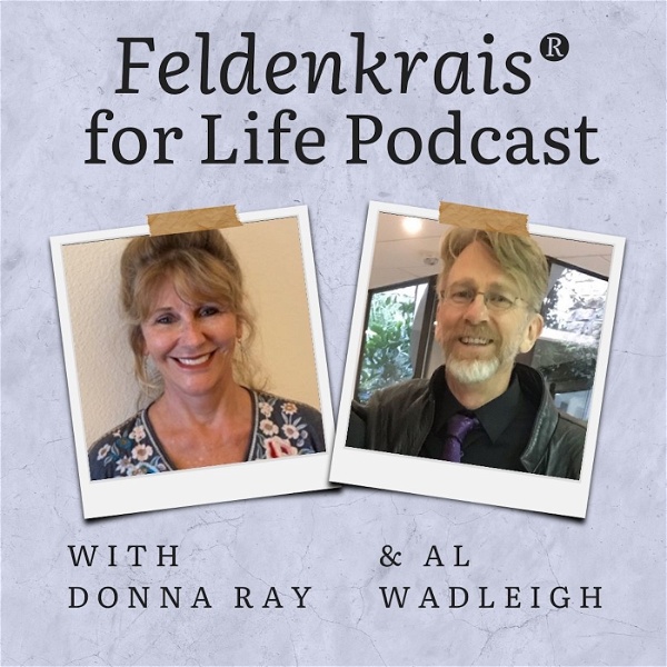Artwork for Feldenkrais for Life podcast