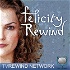 Felicity Rewind