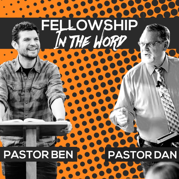 Artwork for Fellowship In The Word With Pastor White
