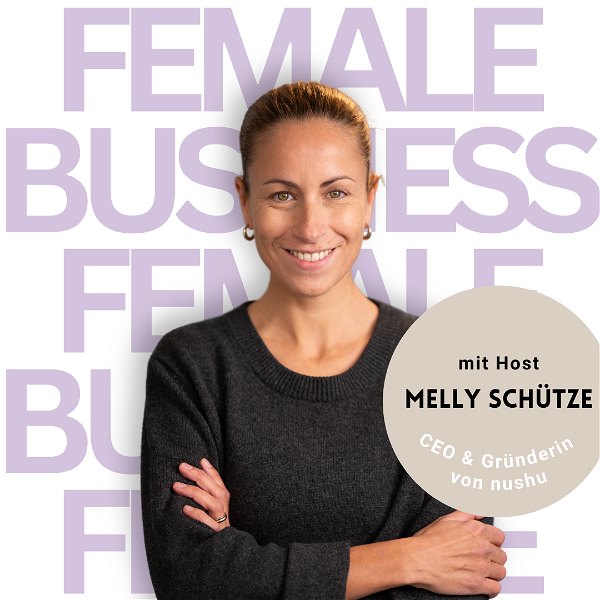 Artwork for Female Business: Der nushu podcast